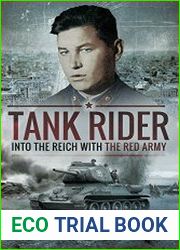 Tank Rider Into The Reich With the Red Army