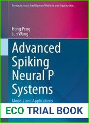 Advanced Spiking Neural P Systems Models and Applications