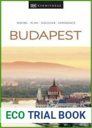 DK Eyewitness Budapest (DK Eyewitness Travel Guide), 2024 Edition