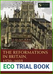 The Reformations in Britain, 1520–1603
