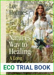 Nature|s Way to Healing A Long Covid Guide