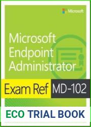 Exam Ref MD-102 Microsoft Endpoint Administrator