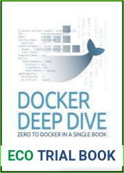 Docker Deep Dive Zero to Docker in a single book, 2024 Edition