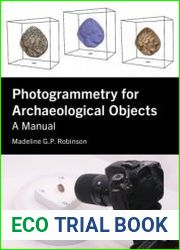Photogrammetry for Archaeological Objects A Manual