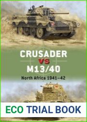 Crusader vs M13/40 North Africa 1941-1942 (Osprey Duel 137)