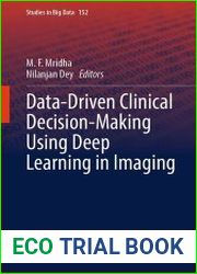 Data-Driven Clinical Decision-Making Using Deep Learning in Imaging