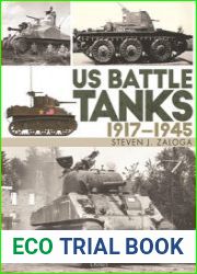 US Battle Tanks 1917-1945 (Osprey General Military)