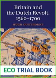 Britain and the Dutch Revolt, 1560-1700
