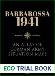 Barbarossa 1941 An Atlas of German Army Situation Maps (Osprey General Military)