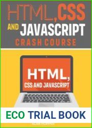HTML, CSS and javascript Crash Course Learn HTML, CSS & javascript From Scratch and Master It