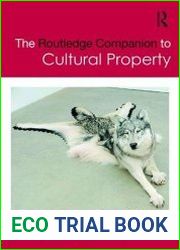 The Routledge Companion to Cultural Property