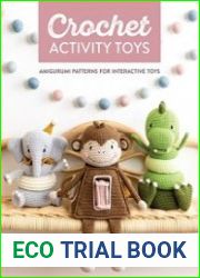 Crochet Activity Toys Amigurumi patterns for interactive toys