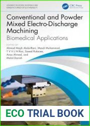 Conventional and Powder Mixed Electro-Discharge Machining Biomedical Applications