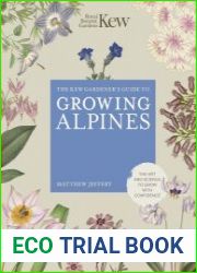 Kew Gardener|s Guide to Growing Alpines