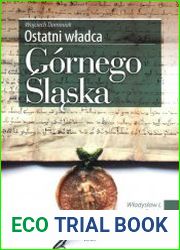 Ostatni wladca Gornego slaska. Wladyslaw I, pan na Opolu i Raciborzu (1225-1281)
