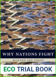Why Nations Fight. Past and Future Motives for War