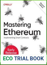 Mastering Ethereum Implementing Smart Contracts, 2nd Edition (Early Release)