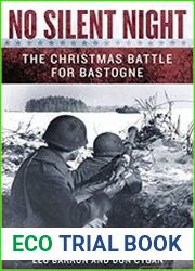 No Silent Night The Christmas Battle For Bastogne
