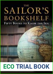 The Sailor|s Bookshelf Fifty Books to Know the Sea
