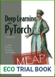 Deep Learning with PyTorch, Second Edition (MEAP v5)