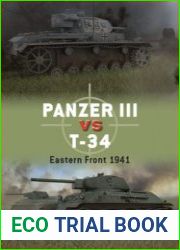 Panzer III vs T-34 Eastern Front 1941 (Osprey Duel 136)
