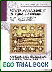 Power Management Integrated Circuits Architecture, Design and Implementation