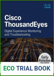 Cisco ThousandEyes Digital Experience Monitoring and Troubleshooting (Early Release)