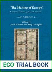 "The Making of Europe". Essays in Honour of Robert Bartlett
