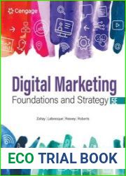 Digital Marketing Foundations and Strategy, 5th Edition