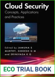 Cloud Security Concepts, Applications and Practices