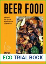Beer Food Recipes for great food to eat with beer
