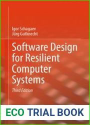 Software Design for Resilient Computer Systems 3rd Edition