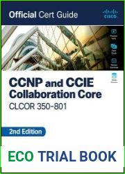 CCNP and CCIE Collaboration Core CLCOR 350-801 Official Cert Guide, 2nd Edition