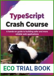 TypeScript Crash Course A Hands-On Guide to Building Safer and More Reliable Web Applications