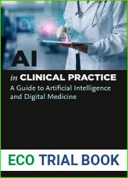 AI in Clinical Practice A Guide to Artificial Intelligence and Digital Medicine