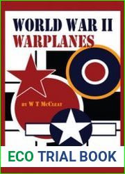 World War II Warplanes The Iconic WarPlanes of World War 2