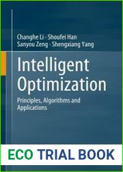 Intelligent Optimization Principles, Algorithms and Applications