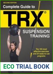 Complete Guide to TRX® Suspension Training®, 2nd Edition