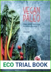 Vegan Paleo Protein-rich plant-based recipes for well-being and vitality