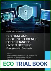 Big Data and Edge Intelligence for Enhanced Cyber Defense Principles and Research