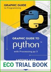 Graphic Guide to Python with Processing.py 3 (Graphic Guide to Programming)