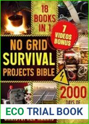 No Grid Survival Projects Bible Brace for Imminent Grid Downfall with Advanced Self-Sufficiency Techniques