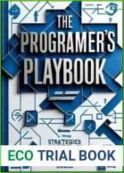 The Programmer|s Playbook Strategies for Success in Software Development
