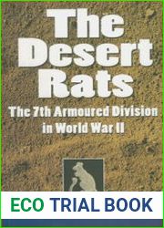 The Desert Rats The 7th Armoured Division in World War II