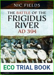 The Battle of the Frigidus River, AD 394 Theodosius| Miracle