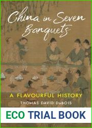 China in Seven Banquets A Flavourful History - BOOKS - MYECOBOOK.LIFE