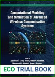 Computational Modeling and Simulation of Advanced Wireless Communication Systems