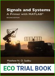 Signals and Systems A Primer with MATLAB, 2nd Edition