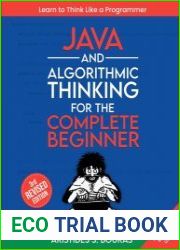 Java and Algorithmic Thinking for the Complete Beginner Third Edition