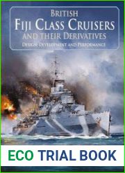 British Fiji Class Cruisers and their Derivatives